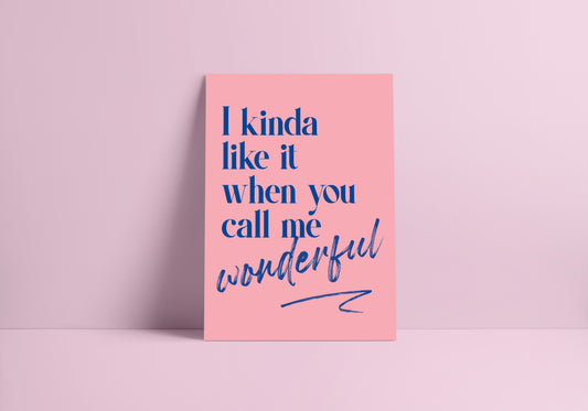 I Kinda Like It When You Call Me Wonderful (Olivia Dean) A4 Lyric Art Print