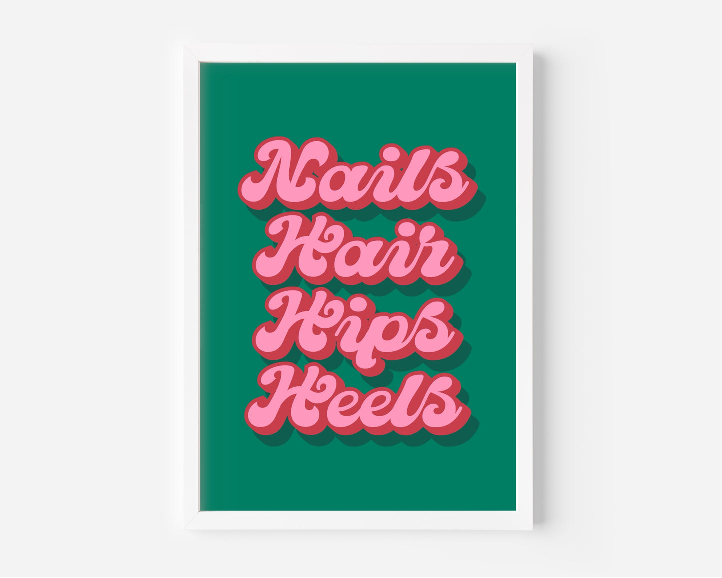 Nails, Hair, Hips, Heels (Todrick Hall inspired) A4 Lyric Art Print