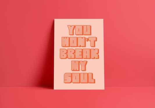 Break My Soul (Beyonce inspired) A4 Lyric Art Print