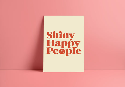 Shiny Happy People (R.E.M. inspired) A4 Lyric Print