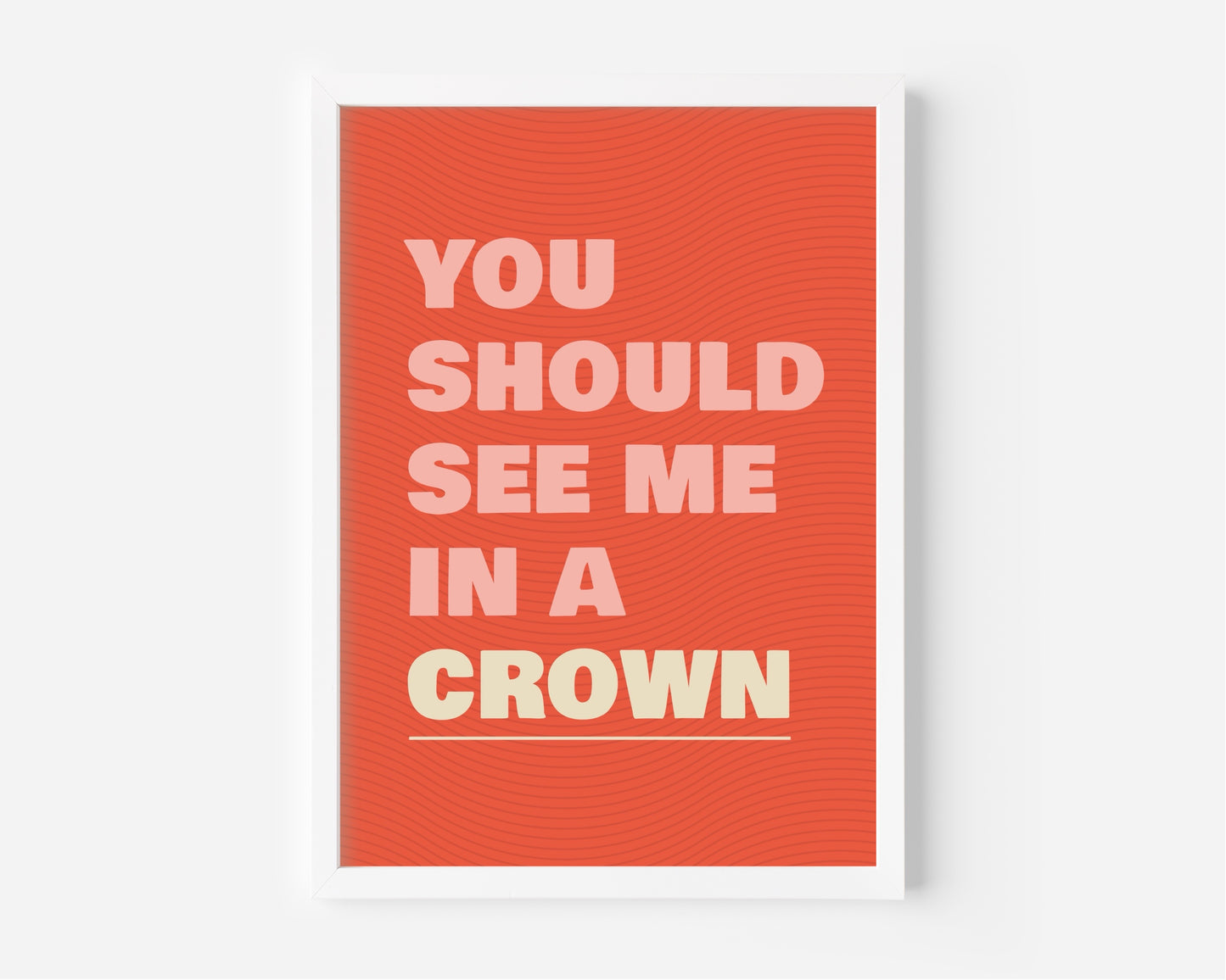You Should See Me In A Crown (Billie Eilish inspired) A4 Lyric Art Print