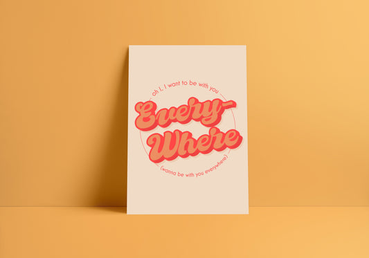 Everywhere (Fleetwood Mac inspired) A4 Lyric Art Print