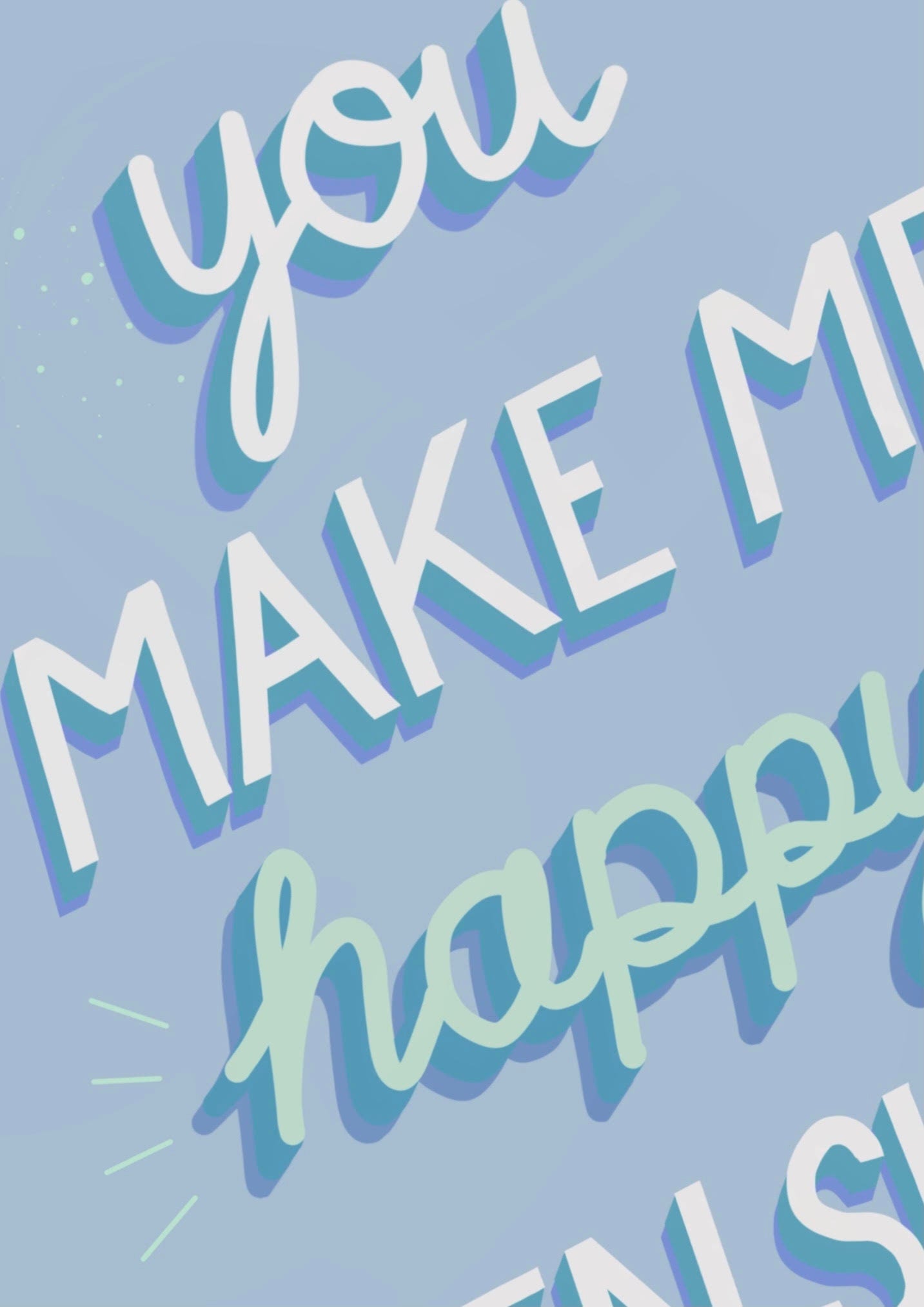 You Are My Sunshine Print in Blue - Colourful Quote Poster - A4 - You Are My Sunshine Lyrics Print - Typography Music Quote Prints