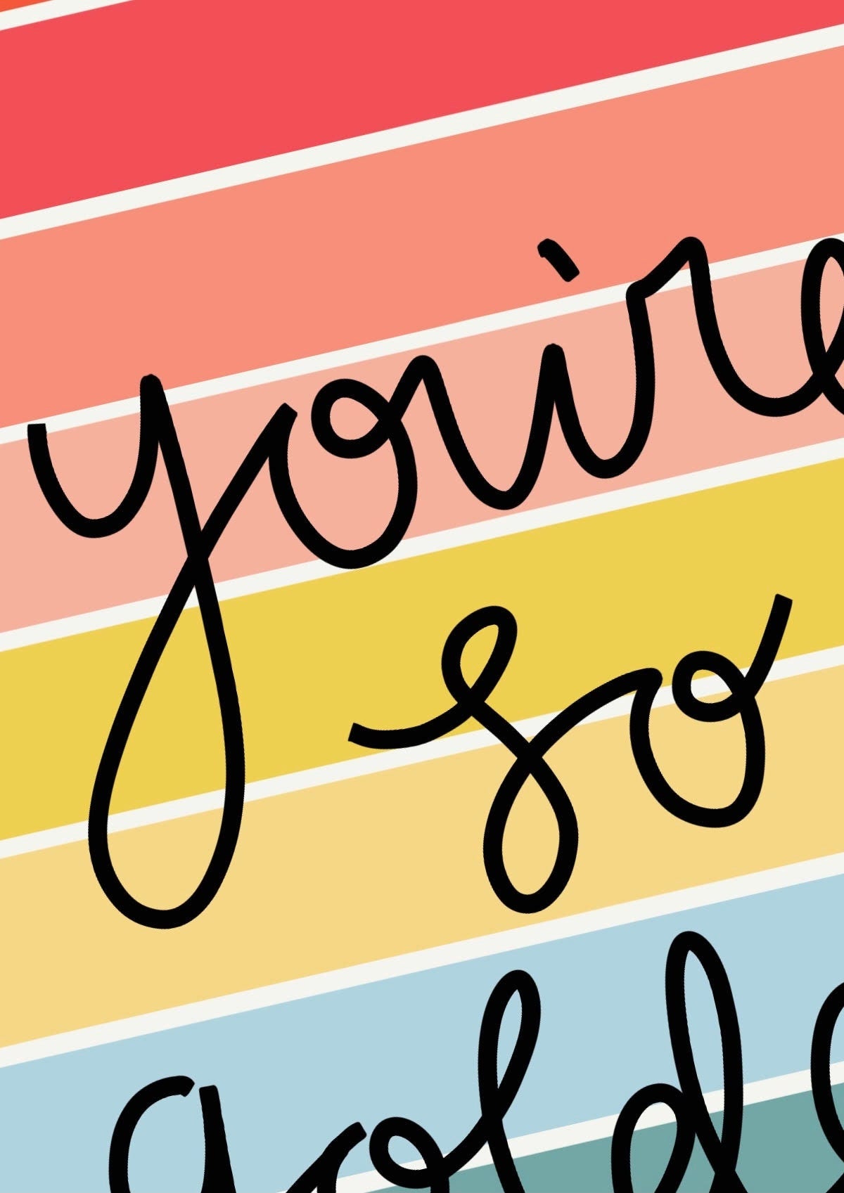 You're So Golden Print - 200gsm Gloss Poster - Harry Styles Lyrics Poster - A4  - Typography Hand Lettered Quote Prints