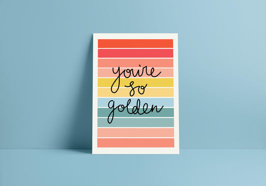 You're So Golden Print - 200gsm Gloss Poster - Harry Styles Lyrics Poster - A4  - Typography Hand Lettered Quote Prints