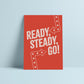 Ready Steady Go (Harry Styles inspired) A4 Lyric Print