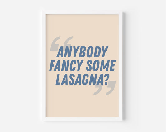 Anybody Fancy Some Lasagna? (Oasis inspired) A4 Lyric Art Print