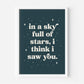 Sky Full of Stars (Coldplay inspired) A4 Lyric Print