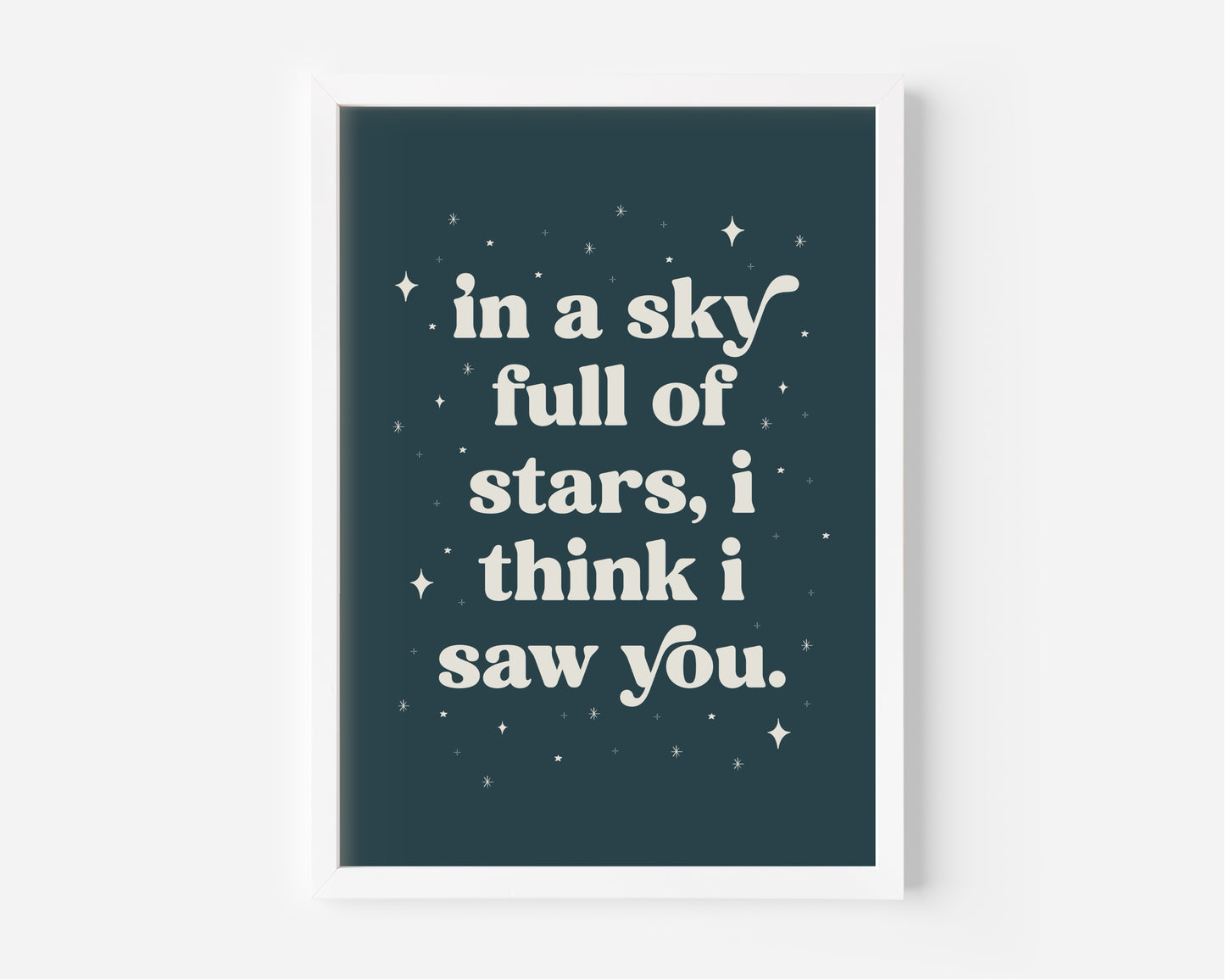 Sky Full of Stars (Coldplay inspired) A4 Lyric Print