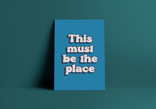 This Must Be The Place (Talking Heads inspired) A4 Lyric Print