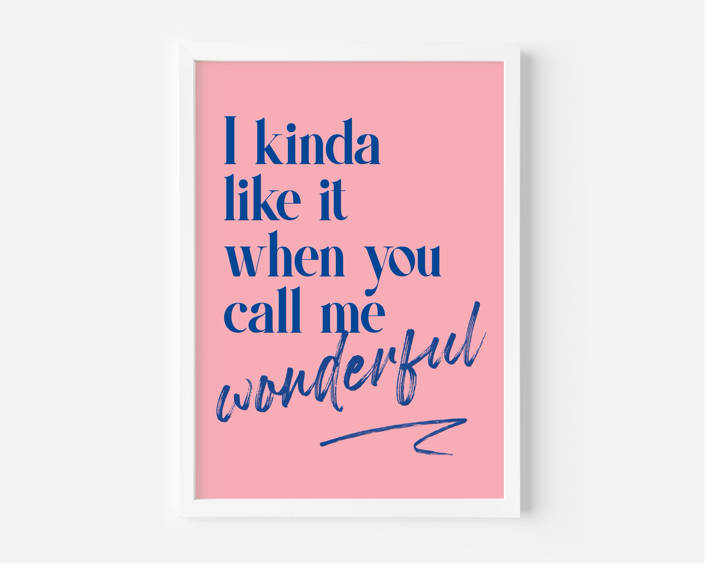 I Kinda Like It When You Call Me Wonderful (Olivia Dean) A4 Lyric Art Print