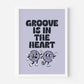 Groove Is In The Heart (Deee-Lite inspired) A4 Lyric Art Print