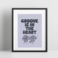 Groove Is In The Heart (Deee-Lite inspired) A4 Lyric Art Print