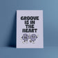 Groove Is In The Heart (Deee-Lite inspired) A4 Lyric Art Print