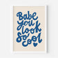 Babe, You Look So Cool (The 1975 inspired) A4 Lyric Art Print