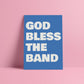 God Bless The Band (Courteeners) A4 Lyric Art Print