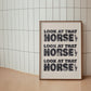 Look at that Horse (Beyonce inspired) A4 Lyric Art Print