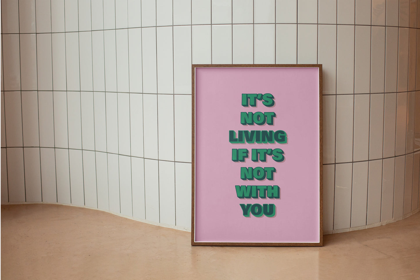 It's Not Living If It's Not With You (The 1975 inspired) A4 Lyric Art Print