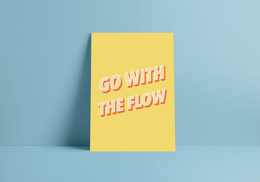 Go With The Flow Yellow Art Print - Colourful Yellow Quote Poster - A4 Poster - Typography Quote Prints