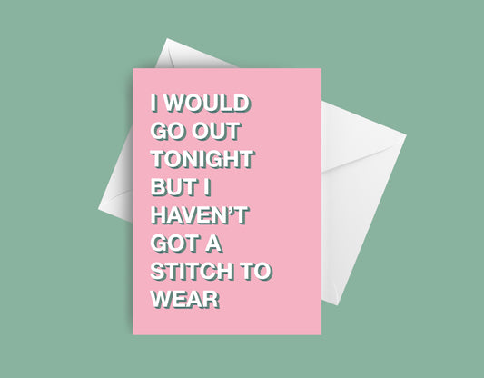 I Would Go Out (The Smiths) Greetings Card